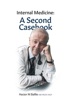 Hardcover Internal Medicine: A Second Casebook Book