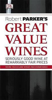 Hardcover Robert Parker's Great Value Wines. Book