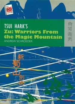 Paperback Tsui Hark's Zu: Warriors from the Magic Mountain Book