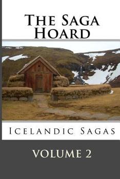 Paperback The Saga Hoard - Volume 2: Icelandic Sagas Book