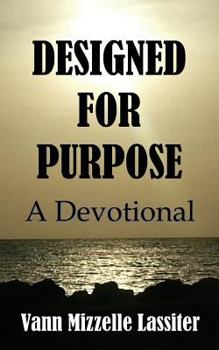 Paperback Designed for Purpose: A Devotional Book