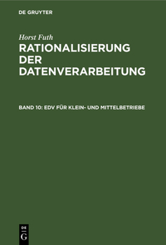 Hardcover EDV Für Klein- Und Mittelbetriebe: Einsatz Von Computern Der Mittleren Datentechnik [German] Book