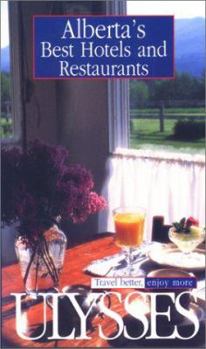 Paperback Alberta's Best Hotels and Restaurants Book