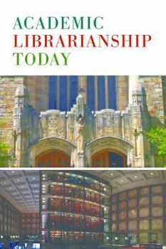 Paperback Academic Librarianship Today Book