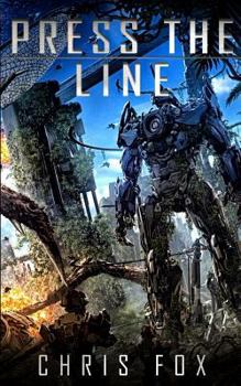 Press the Line - Book #3 of the Ganog Wars