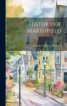 Hardcover History of Marshfield; 1 Book