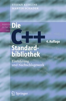 Paperback Die C++-Standardbibliothek: Einführung Und Nachschlagewerk [German] Book