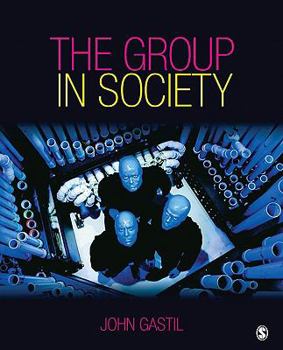 Paperback The Group in Society Book