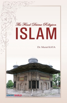 Paperback The Final Divine Religion - ISLAM Book