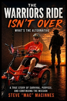 Paperback The Warriors Ride isn’t over: What’s the alternative Book
