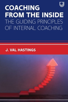 Paperback Coaching from the Inside: The Guiding Principles of Internal Coaching Book