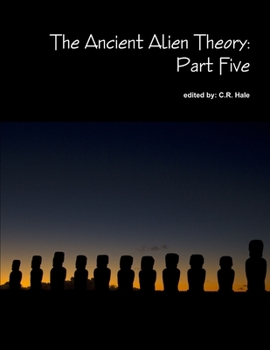 Paperback The Ancient Alien Theory: Part Five Book