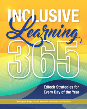 Paperback Inclusive Learning 365: Edtech Strategies for Every Day of the Year Book