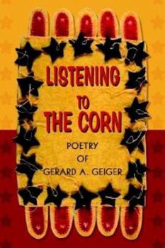 Paperback Listening to the Corn Book