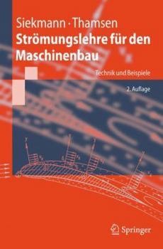 Paperback Strömungslehre Für Den Maschinenbau: Technik Und Beispiele [German] Book