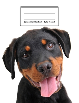 Composition Notebook - Bullet Journal: Rottweiler Puppy | 109 pages 8.5"x11" | Dotted Journal | Grid Notebook | Gift For Kids Teenager Adult Teacher Student | Journal | Dog Lover