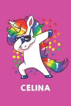 Celina: Personalisiertes Design Notizbuch Einhorn 120 linierte Seiten - Perfekte Geschenkidee f�r die Schuhe oder Weihnachten mit Vornamen DIN A5 (pink)