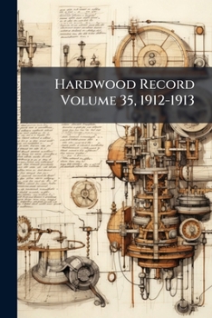 Paperback Hardwood Record Volume 35, 1912-1913 Book