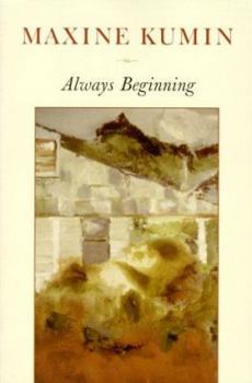 Paperback Always Beginning: Essays on a Life in Poetry Book