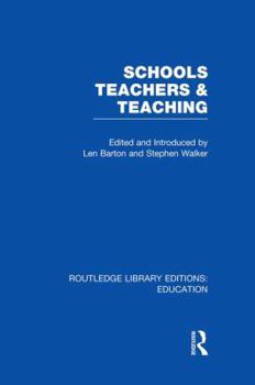 Paperback Schools, Teachers and Teaching (RLE Edu N) Book