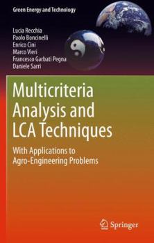 Paperback Multicriteria Analysis and Lca Techniques: With Applications to Agro-Engineering Problems Book
