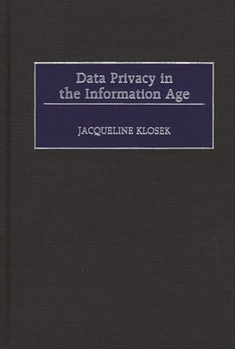 Hardcover Data Privacy in the Information Age Book