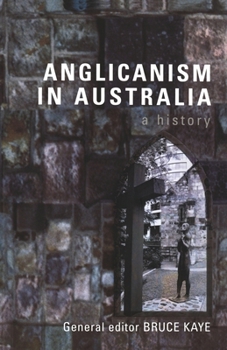 Paperback Anglicanism in Australia Book