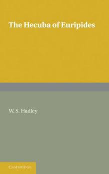 Paperback The Hecuba of Euripides [Greek, Ancient (To 1453)] Book