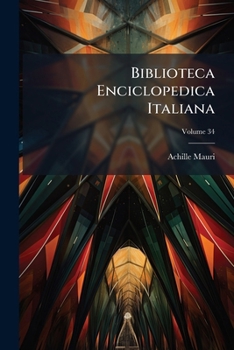 Paperback Biblioteca Enciclopedica Italiana; Volume 34 [Italian] Book