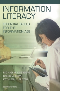 Paperback Information Literacy: Essential Skills for the Information Age Second Edition Book