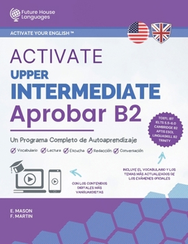 Paperback Activate Upper Intermediate B2: Un Programa Completo de Autoaprendizaje [Spanish] Book