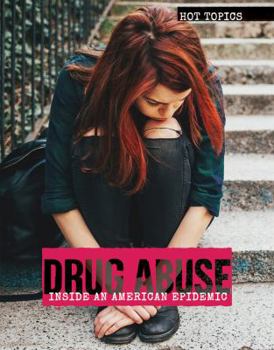 Library Binding Drug Abuse: Inside an American Epidemic Book
