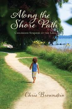 Paperback Along the Shore Path: Childhood Summers at the Lake Book