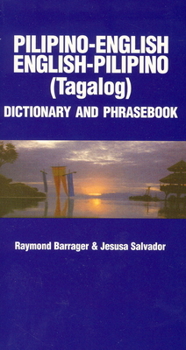 Paperback Pilipino-English/English-Pilipino Dictionary & Phrasebook Book
