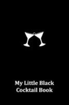 Paperback My Little Black Cocktail Book