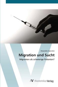 Paperback Migration und Sucht [German] Book