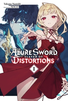 Paperback The Azure Sword, Slayer of Distortions, Vol. 1 Book