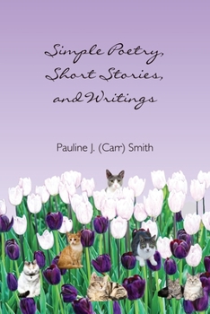 Paperback Simple Poetry, Writings, and Short Stories Book