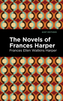 Paperback The Novels of Frances Harper Book