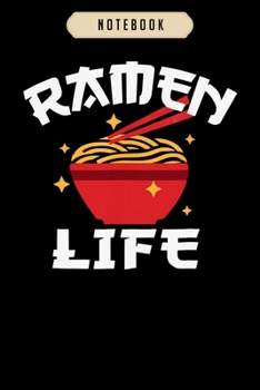Notebook: Ramen noodle anime ramen life Notebook|6x9(100 pages)Blank Lined Journal For kids, ramen, anime, manga lovers, student, school, women, girls, boys, men, birthday gifts|Anime gifts