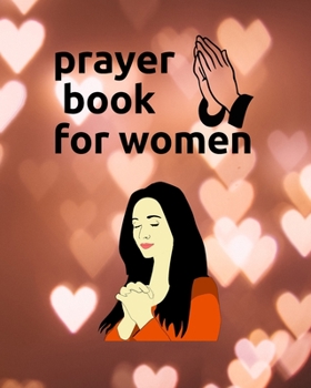 prayer book for women: 8 keys to a more powerful prayer life in 2021