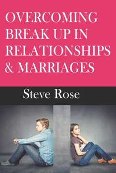 Paperback Overcoming Break Up in Relationships & Marriages Book