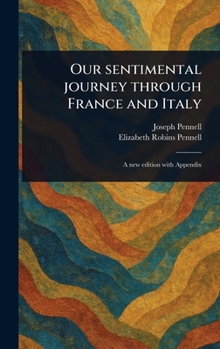 Hardcover Our Sentimental Journey Through France and Italy Book