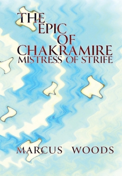 Paperback The Epic of Chakramire Book