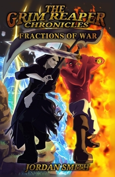 Paperback The Grim Reaper Chronicles: Fractions of War Book