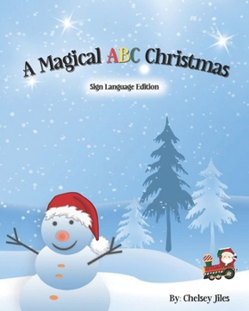 A Magical ABC Christmas: Sign Language Edition