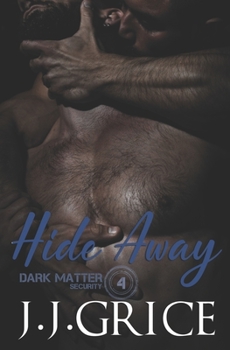 Paperback Hide Away (Dark Matter Security) Book