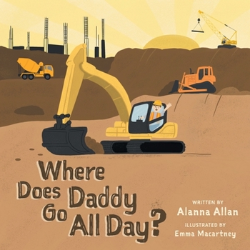 Paperback Where Does Daddy Go All Day? Book