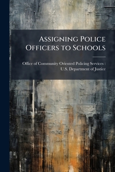 Paperback Assigning Police Officers to Schools Book