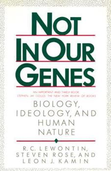 Paperback Not in Our Genes: Biology, Ideology, and Human Nature Book